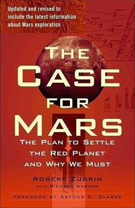 Robert Zubrin autographed The Case for Mars: The Plan to Settle the Red Planet and Why We Must (Revised) Paperback